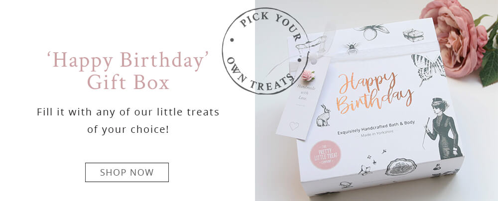 Pretty little treats Happy Birthday Gift for her
